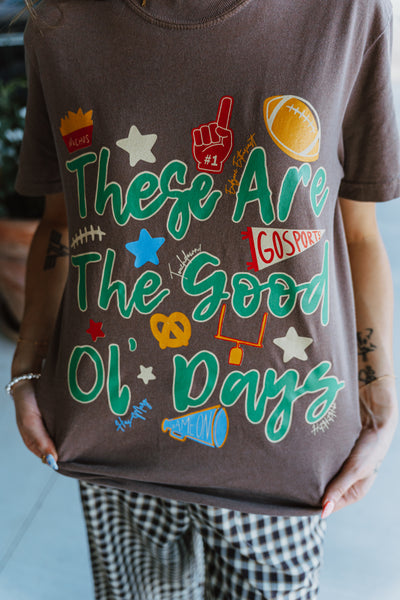 These Are The Good Ol' Days Football Tee