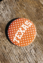 University of Texas "TEXAS" Polka Dot Button UTA2604-L