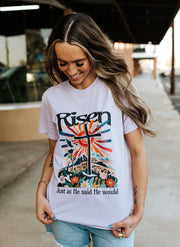 Risen Just As He Said Christian Tee Orchid