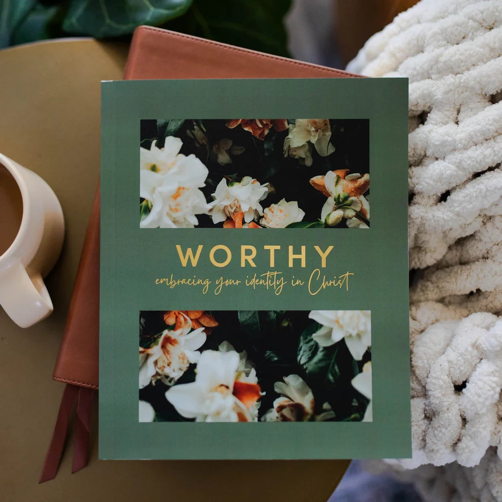 Worthy - Embracing Your Identity