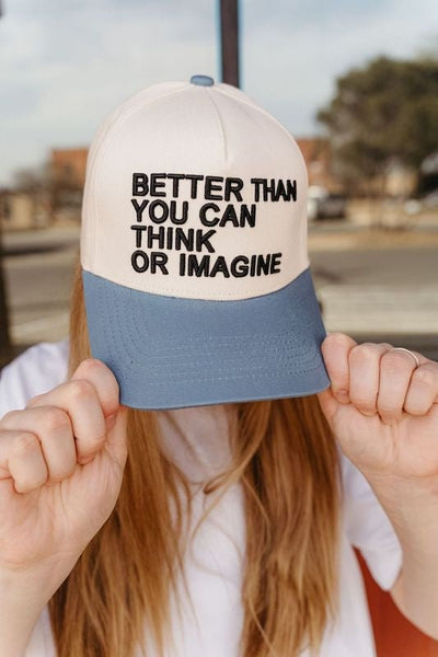 Better Than you can Think Cap - Southern Soule Designs