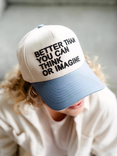 Better Than you can Think Cap - Southern Soule Designs