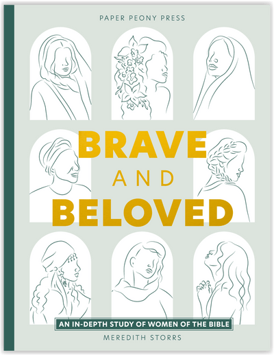 Brave & Beloved Bible Study - Southern Soule Designs