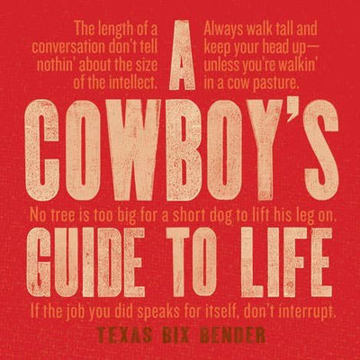 Cowboy's Guide to Life - Southern Soule Designs