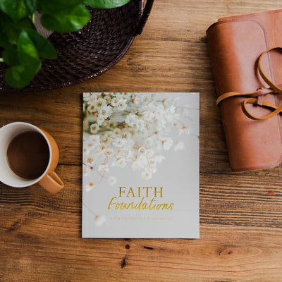 Faith Foundations Basic Study - Southern Soule Designs