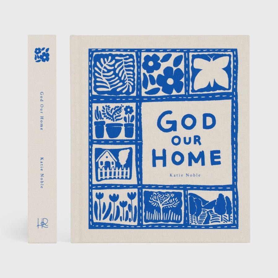 God Our Home by Katie Noble - Southern Soule Designs