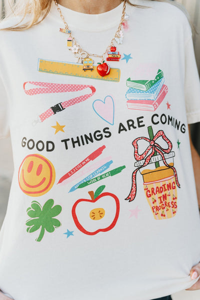 Good Things Teacher Edition Tee - Southern Soule Designs