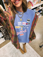 Light Blue On My Way To A Good Day Tee - Southern Soule Designs