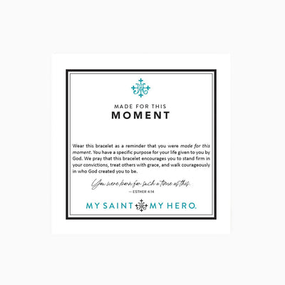 Made for this Moment Bracelet by My Saint My Hero - Southern Soule Designs