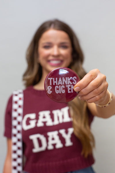 Thanks & Gig 'em Button - Southern Soule Designs