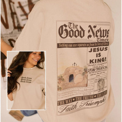The Good News Easter Graphic Tee - Southern Soule Designs