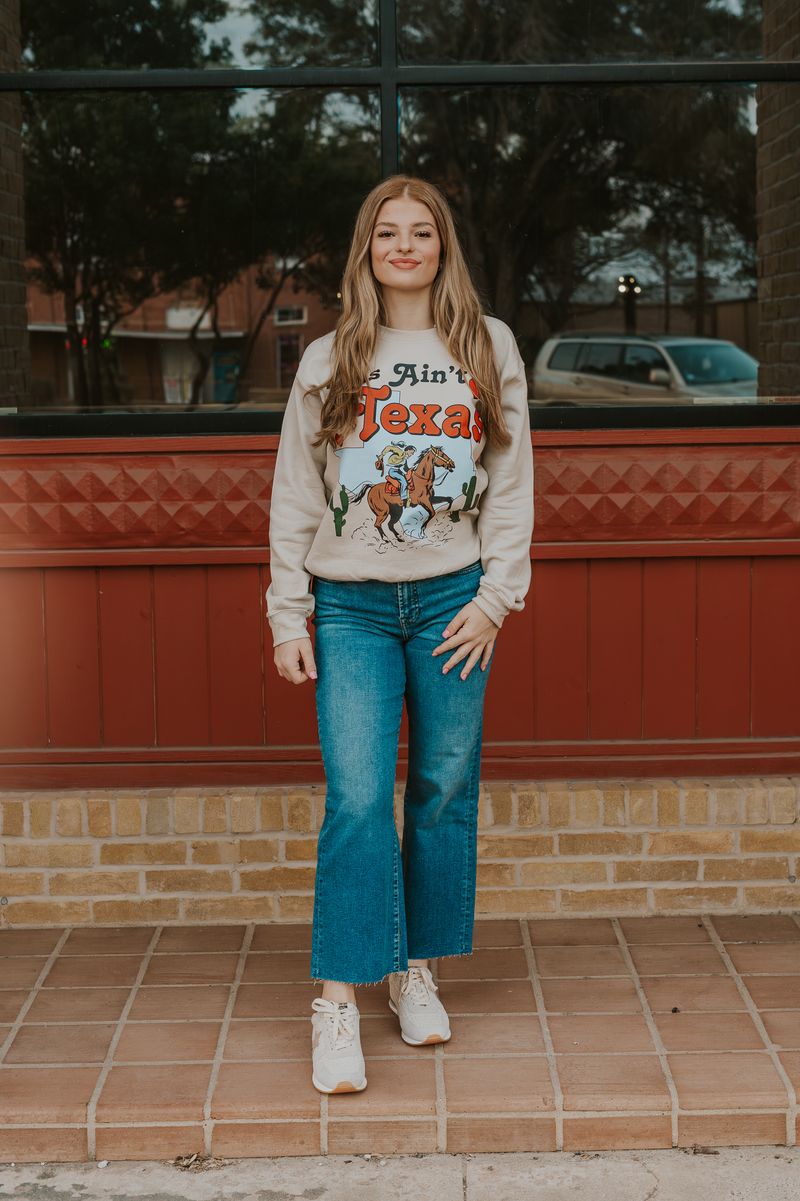 This Ain't Texas Sweatshirt - Southern Soule Designs