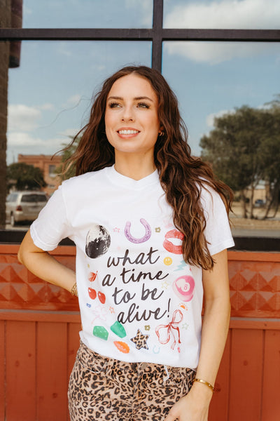 What a Time to be Alive Graphic Tee - Southern Soule Designs